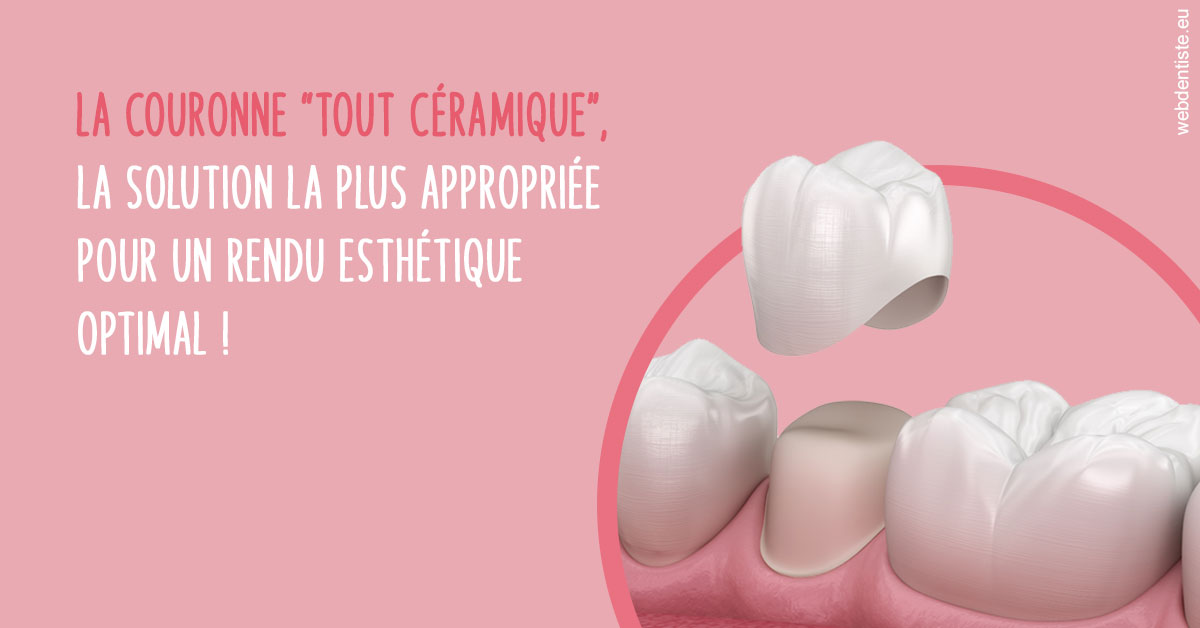 https://dr-assayag-nadine.chirurgiens-dentistes.fr/La couronne "tout céramique"